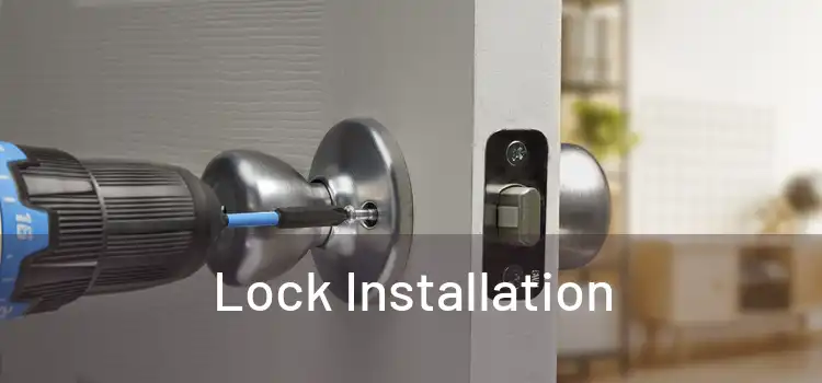  Lock Installation 